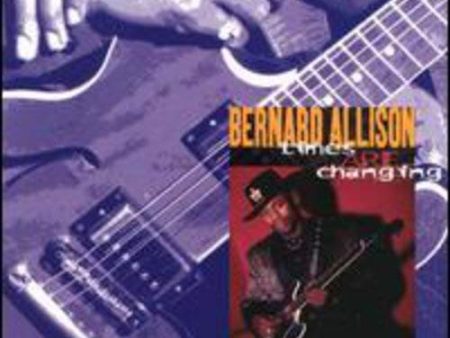 ALLISON, BERNARD - TIMES ARE CHANGING For Sale