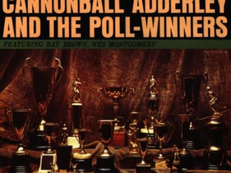 ADDERLEY, CANNONBALL - CANNONBALL ADDERLEY AND THE POLL WINNERS Cheap