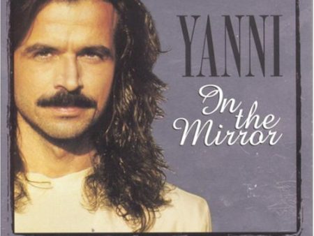 YANNI  - IN THE MIRROR Online