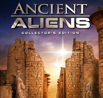 ANCIENT ALIENS: COLLECTOR S EDITION For Cheap